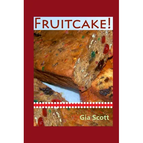Fruitcake!