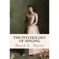 The Psychology of Singing