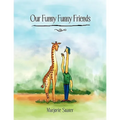 Our Funny Funny Friends