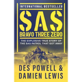 SAS Bravo Three Zero: The Explosive True Story of the SAS Patrol That Got Away