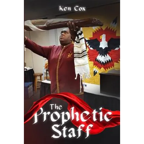The Prophetic Staff