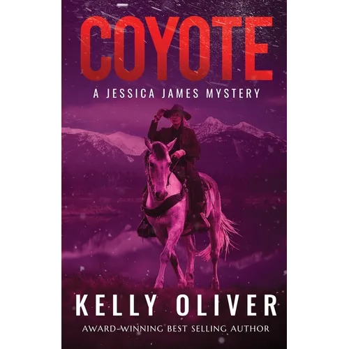 Coyote: A Jessica James Mystery