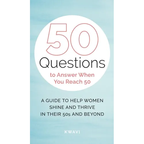 50 Questions to Answer When You Reach 50