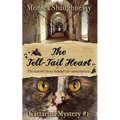 The Tell-Tail Heart: A Cattarina Mystery