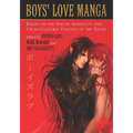Boys' Love Manga: Essays on the Sexual Ambiguity and Cross-Cultural Fandom of the Genre