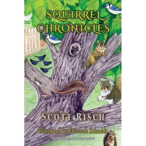 Squirrel Chronicles