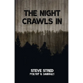 The Night Crawls In