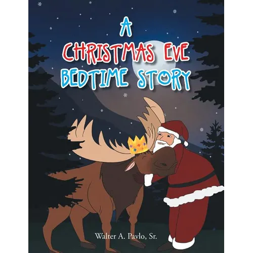 A Christmas Eve Bedtime Story