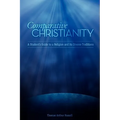 Comparative Christianity: A Student's Guide to a Religion and Its Diverse Traditions