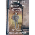 Loyalty Binds Me