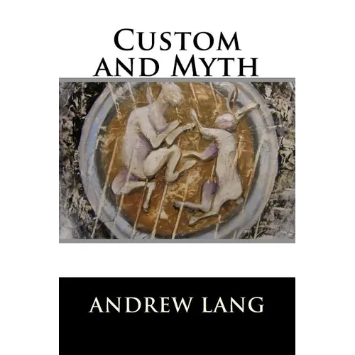 Custom and Myth
