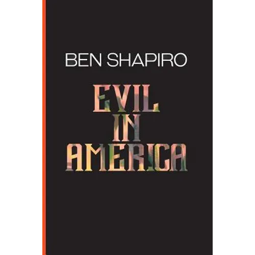 Evil In America