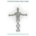 Enhancing the Growth of New Brain Cells