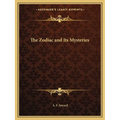 The Zodiac and Its Mysteries