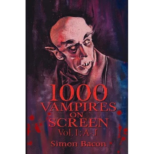1000 Vampires on Screen, Vol. 1: A-J