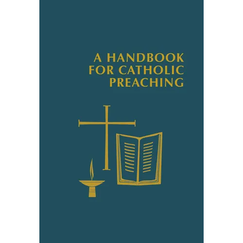 A Handbook for Catholic Preaching