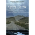 Spiral Jetta: A Road Trip through the Land Art of the American West