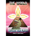 The World Before the Flood: The Untold Story