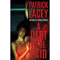 A Debt to be Paid: A Novella of Creature Horror