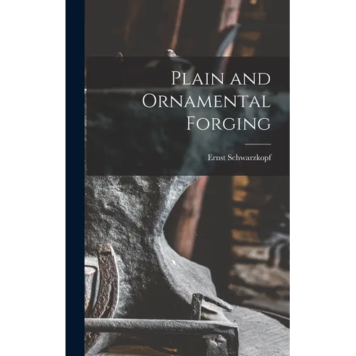 Plain and Ornamental Forging