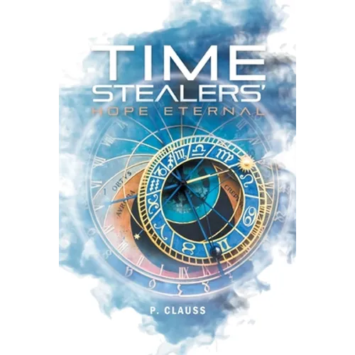 Time Stealers: Hope Eternal