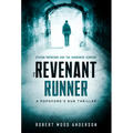 The Revenant Runner: Steven Popoford and the Burrowed Serpent