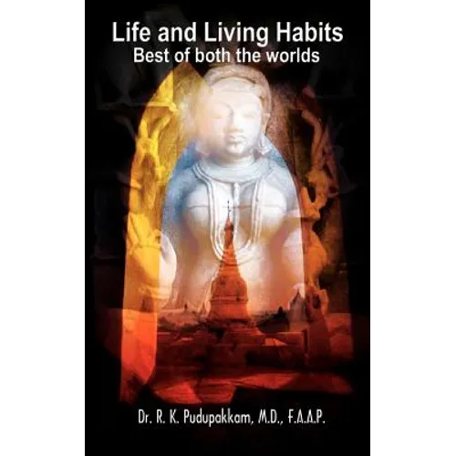 Life and Living Habits: Best of both the worlds
