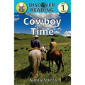 Cowboy Time: Level 1 Reader