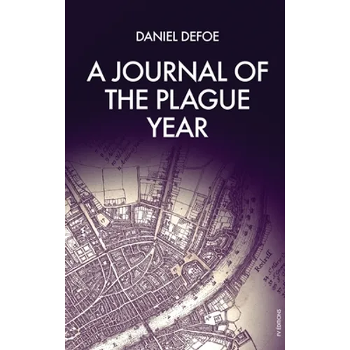 A journal of the plague year
