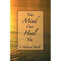 Your Mind Can Heal You