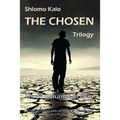 The Chosen: Historical Fiction, the Full Trilogy, Three Volumes in One
