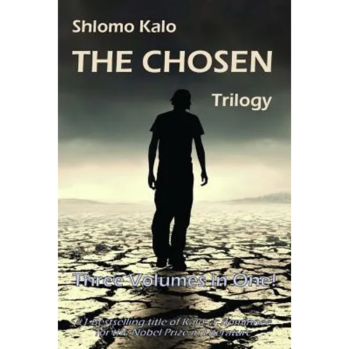 The Chosen: Historical Fiction, the Full Trilogy, Three Volumes in One