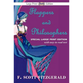 Flappers and Philosophers (Large Print Edition)