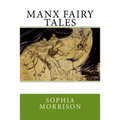 Manx Fairy Tales