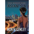 The Quest for Asian Sin
