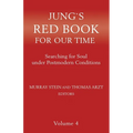 Jung's Red Book for Our Time: Searching for Soul Under Postmodern Conditions Volume 4