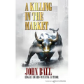 A Killing in the Market