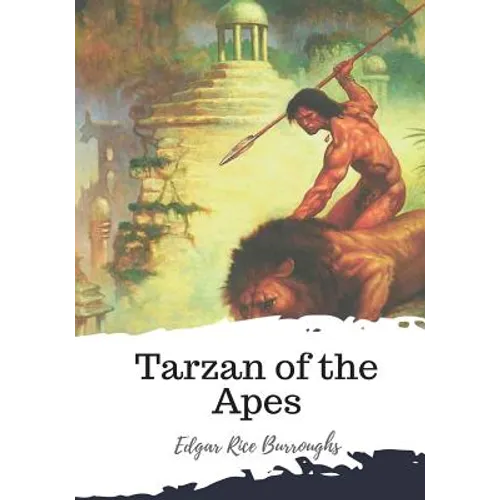 Tarzan of the Apes