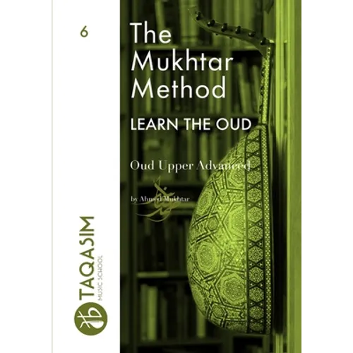 The Mukhtar Method - Oud Upper Advanced