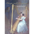 Harps and Harpists, Revised Edition (Revised)