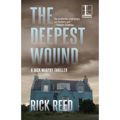 The Deepest Wound