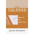 Talmud: What It Is and What It Says