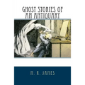 Ghost Stories of an Antiquary