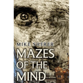 Mazes of the Mind