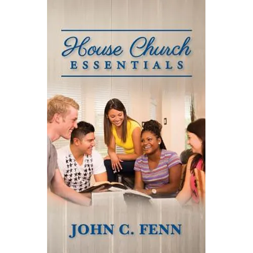 House Church Essentials