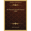 The Dinosaurs Of North America (1896)