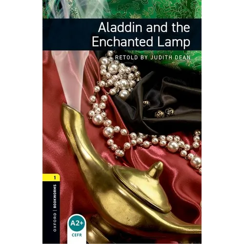 Oxford Bookworms Library: Aladdin and the Enchanted Lamp: Level 1: 400-Word Vocabulary