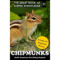 Chipmunks: North American Nut-Eating Rodents