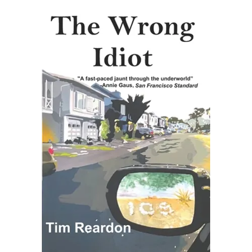 The Wrong Idiot
