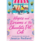 Hopes and Dreams at The Chocolate Pot Café
